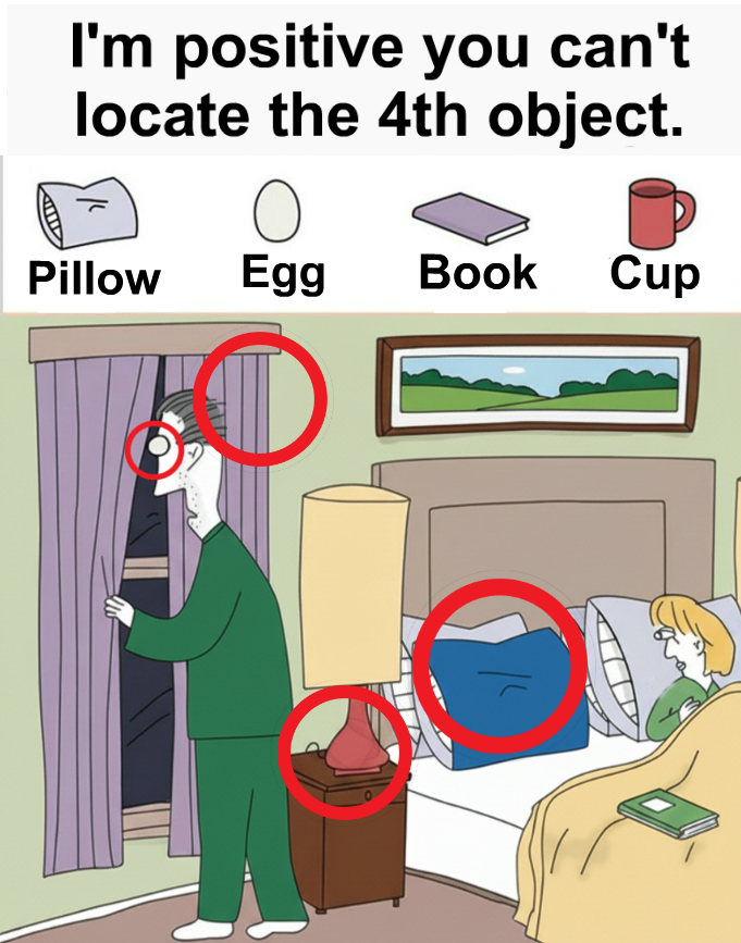 Find Pillow, Egg, Book, Cup. Find Pillow, Egg, Book, Cup.