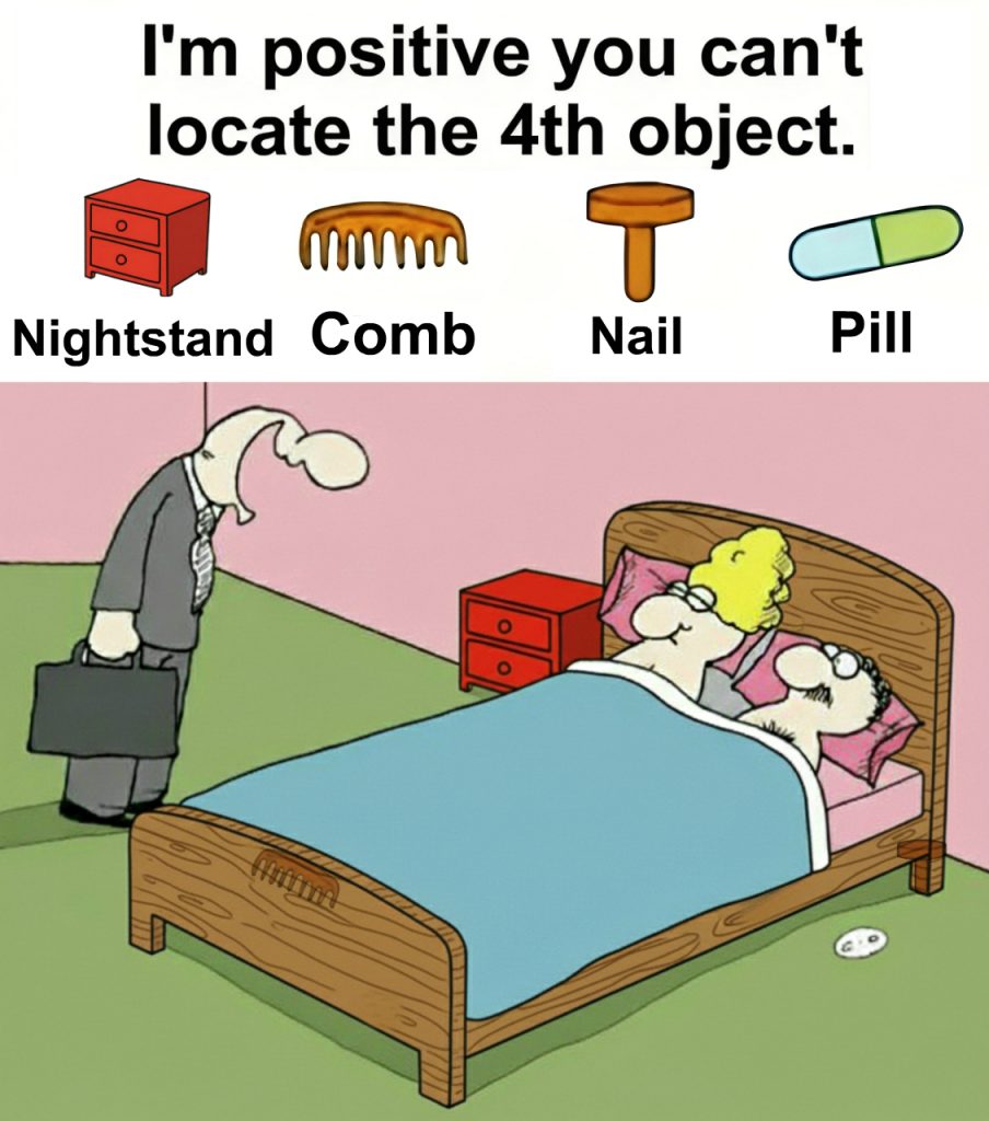 Find nightstand, comb, nail and pill. Find nightstand, comb, nail and pill.