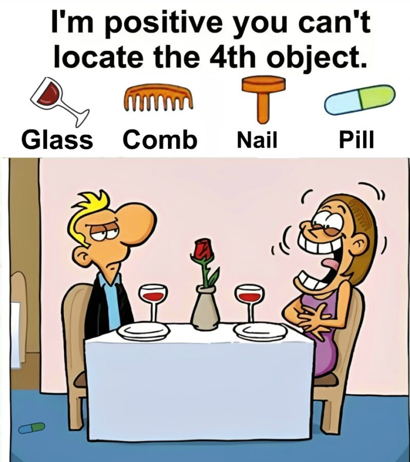 Find Glass, Comb, Nail, Pill. Find Glass, Comb, Nail, Pill.